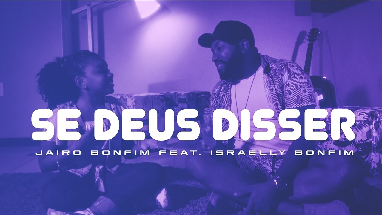 Se Deus Disser - Jairo Bonfim feat. Israelly Bonfim (Cover Anderson Rangel) #TamuJuntoPraAdorar