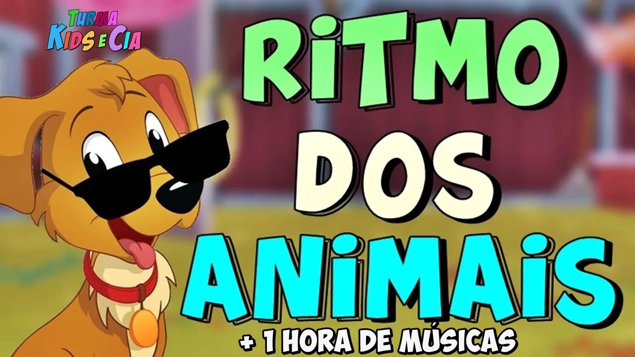 RITMO DOS ANIMAIS + 1 HORA DO MELHOR DA MÚSICA INFANTIL