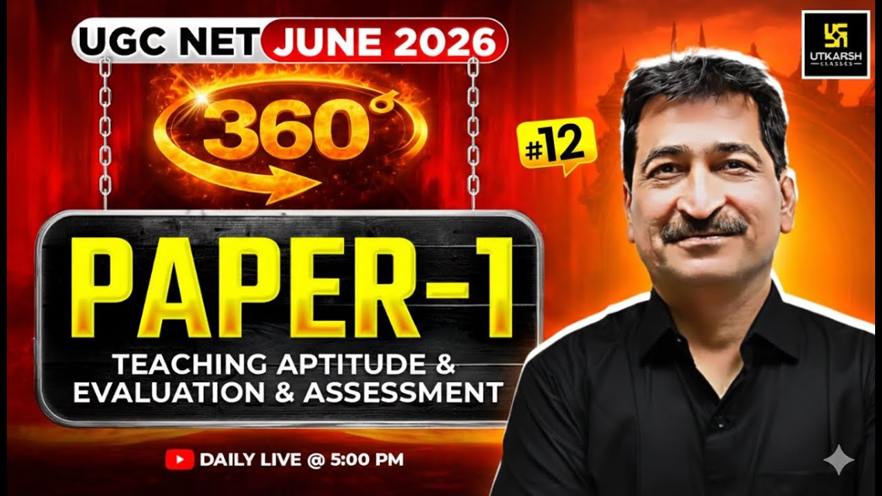 UGC NET JUNE 2026 | Paper 1 | Teaching Aptitude - Evaluation & Assessment | #12 | JRF 360 | Anil Sir