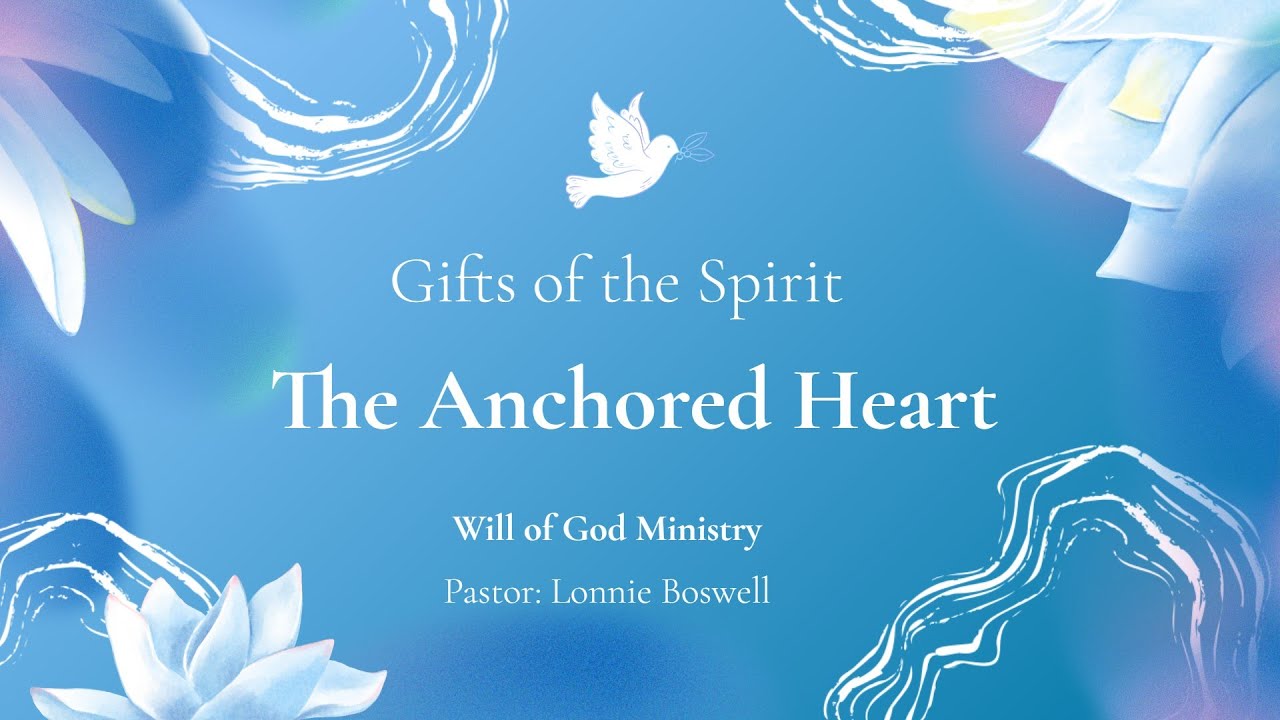 The Anchored Heart: Gift of Faith Sermon (1 Cor 12:9) & Proverbs 3:6 Hebrew Dive