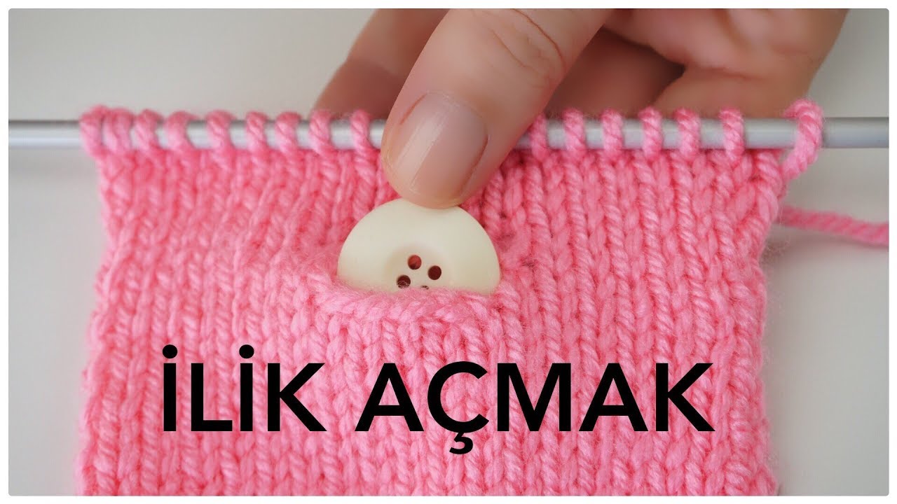 Örgü yelek ve hırkalarınıza düzgün ilik açmanın en kolay yolu  / örgü modelleri / Figen Ararat