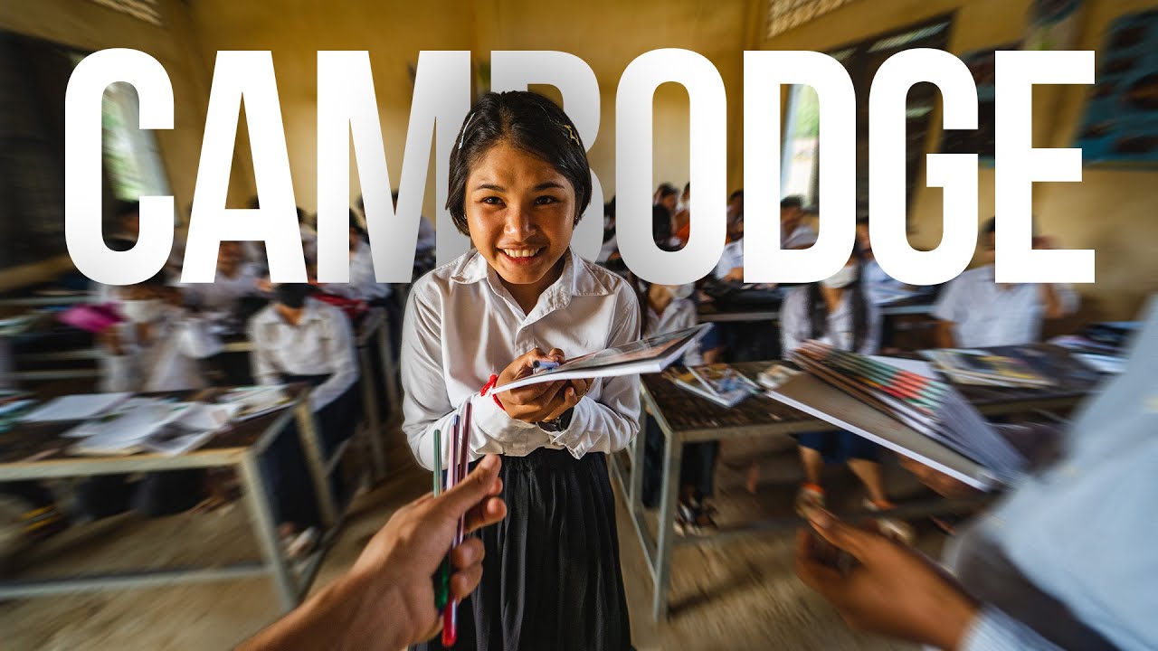 Je vais dans une école au CAMBODGE ! (Épisode final)