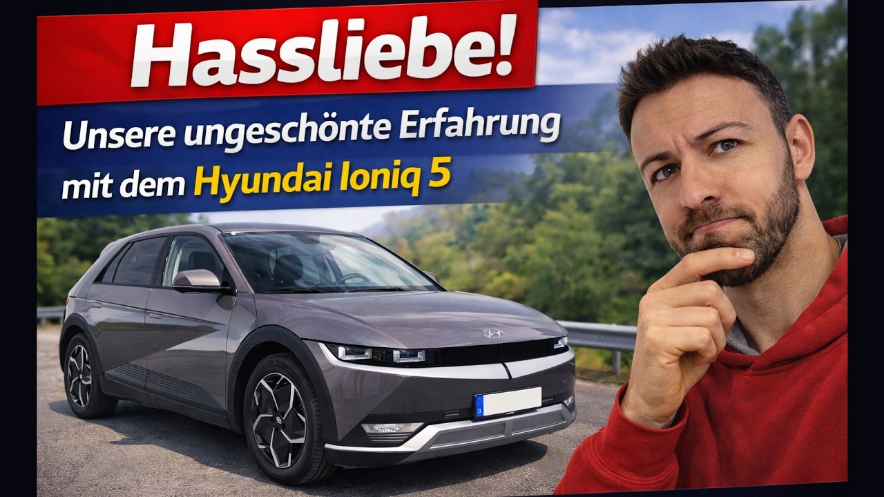 Hyundai Ioniq 5 - Was ich an dem Auto liebe und was ich hasse! Stärken und Schwächen