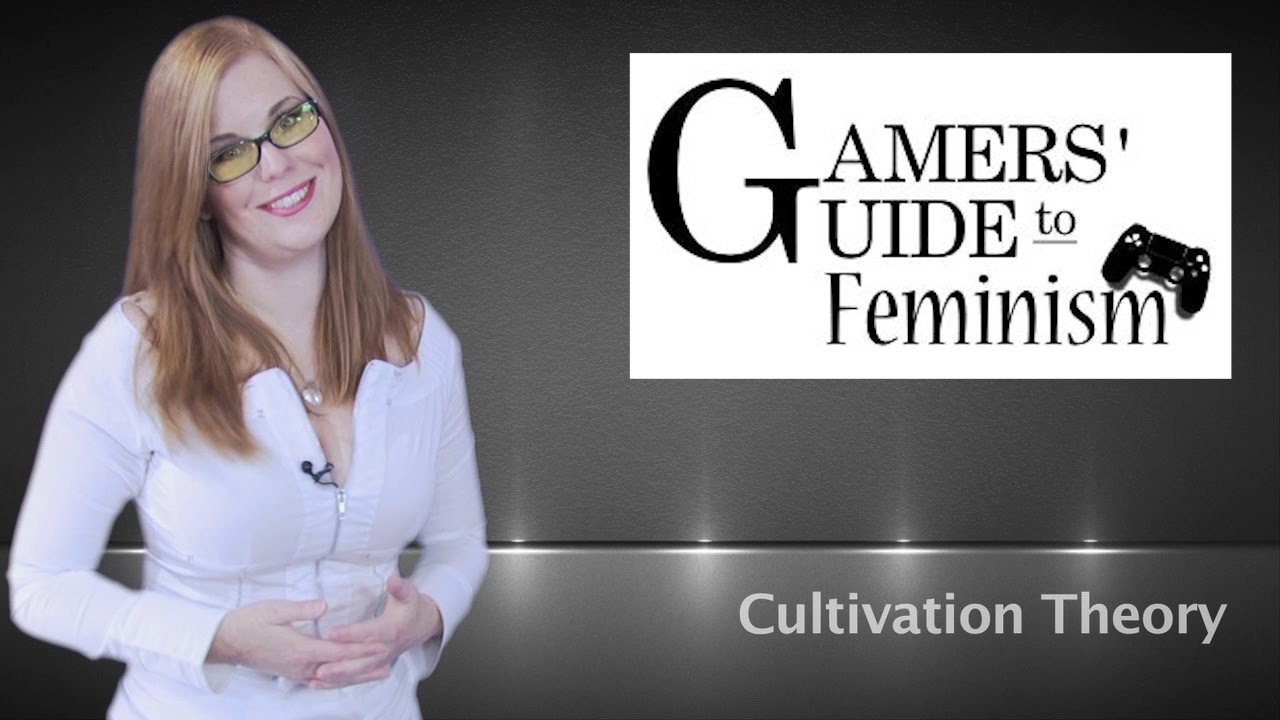Cultivation Theory: Why People Think Games Are Worse Than They Are (Gamer's Guide to Feminism)