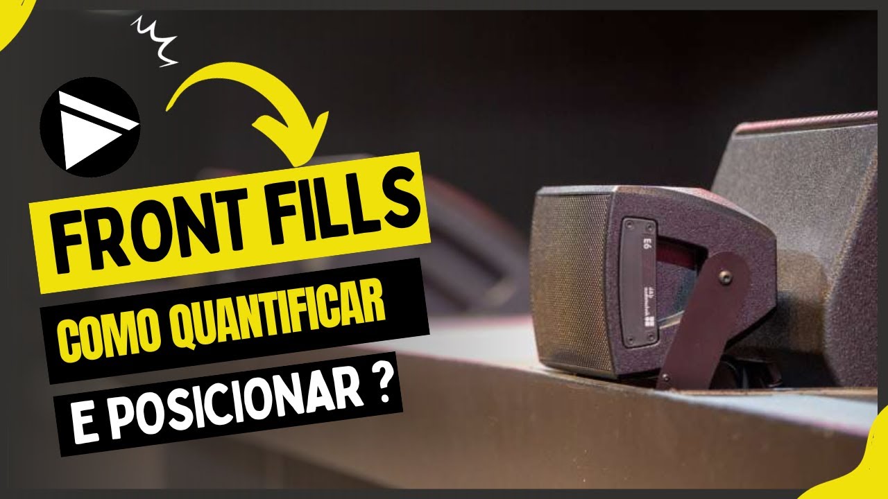 Front Fills - Como quantificar e posicionar ?