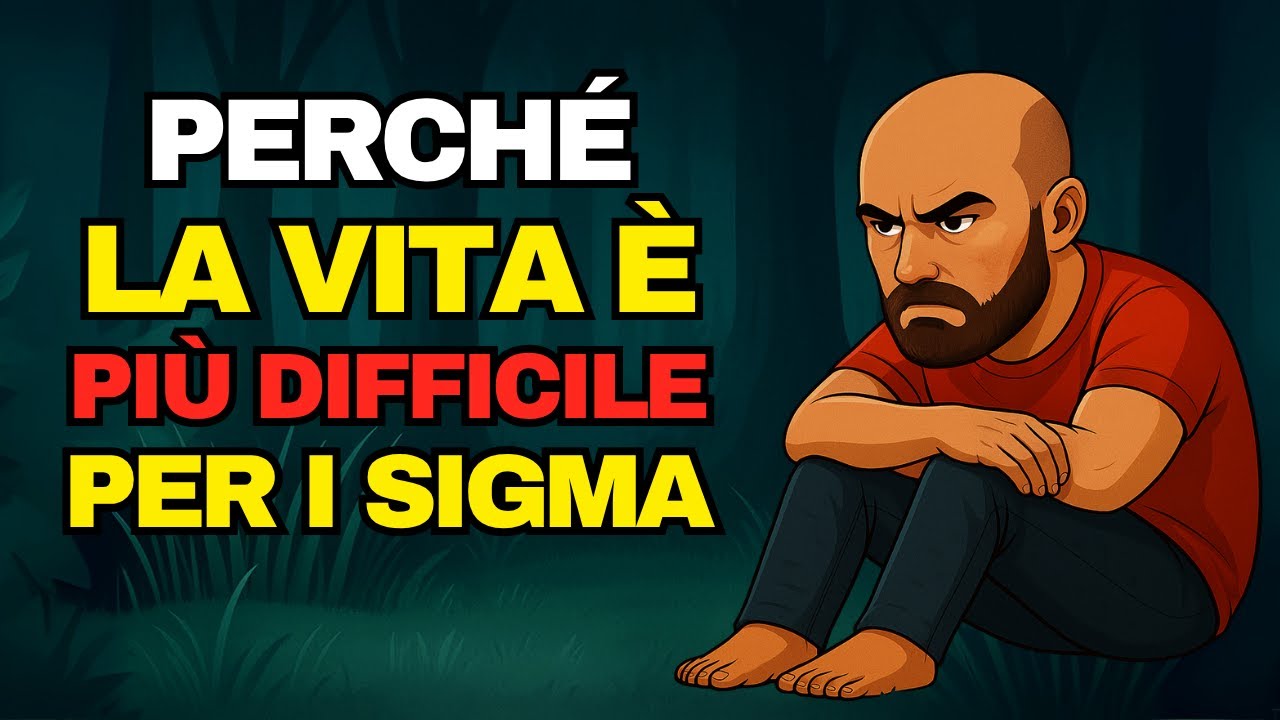 Perché la vita è CRUDELMENTE più DIFFICILE per gli UOMINI SIGMA
