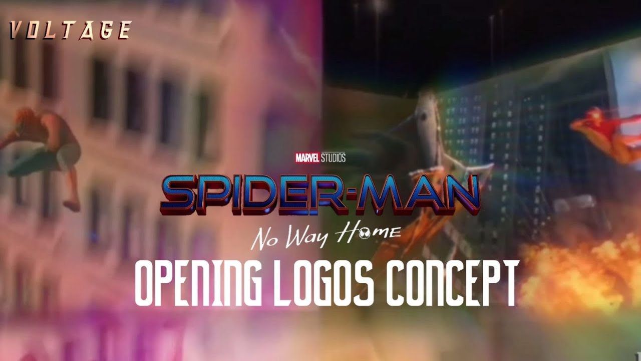 Spider-Man No Way Home | Opening Logos Fan Made