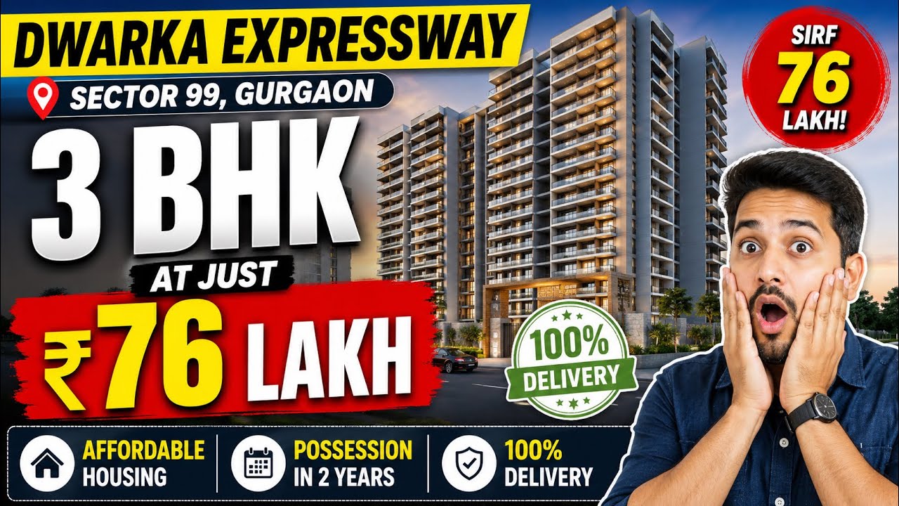 3 BHK on Dwarka Expressway at Just ₹76 Lakh | Sector 99 Gurgaon | Affordable Housing