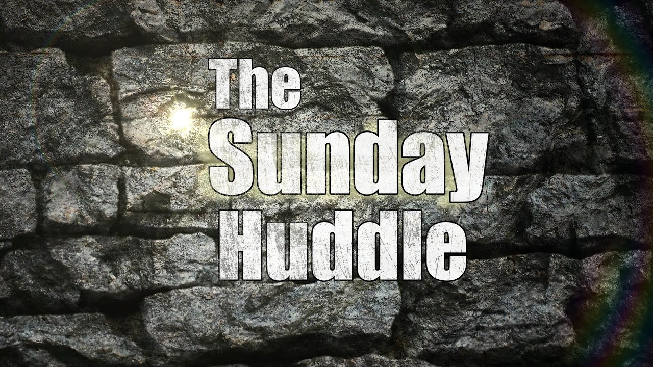 CFC Sunday Sermon - November 23, 2025 - The Sunday Huddle