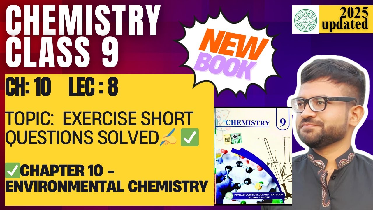 Class 9 Chemistry | New Book Chapter 10 Lecture 8 | Exercise Short Questions Solved ✍️| Punjab Board