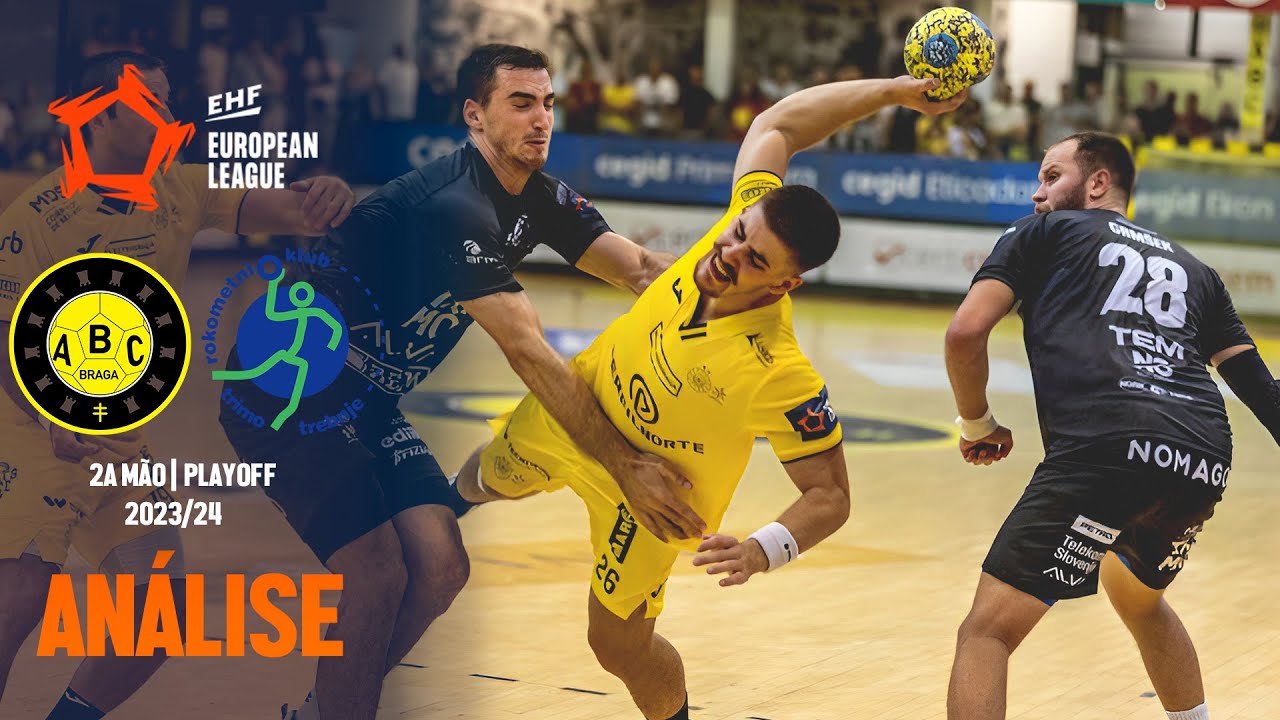 ABC BRAGA (29) x (26) RK TRIMO TREBNJE | PLAYOFF | EHF EUROPEAN LEAGUE 23/24 : AN&Aacute;LISE