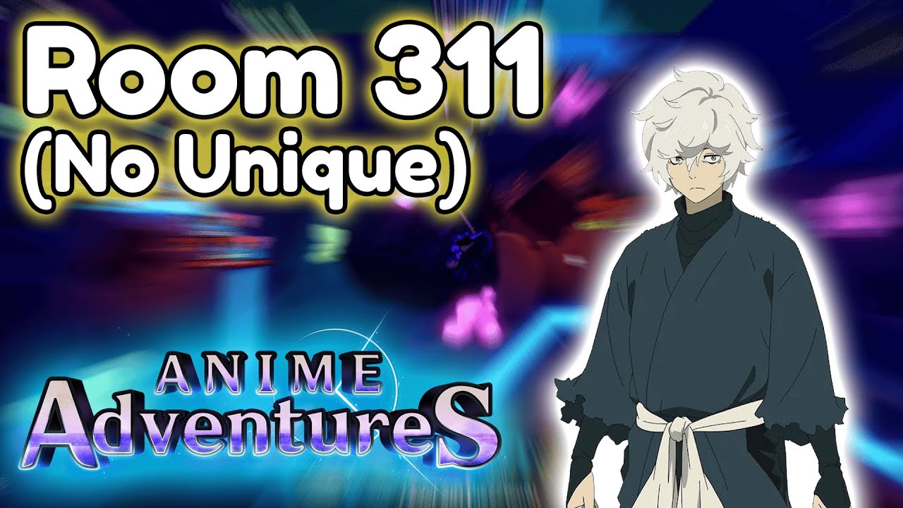 (NO UNIQUE) INFINITY CASTLE ROOM 311 SEASON 11 | Anime Adventures