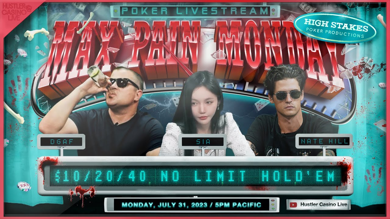 MAX PAIN MONDAY!! Nate Hill, DGAF, Sia, Safia, Rocc - Commentary by RaverPoker