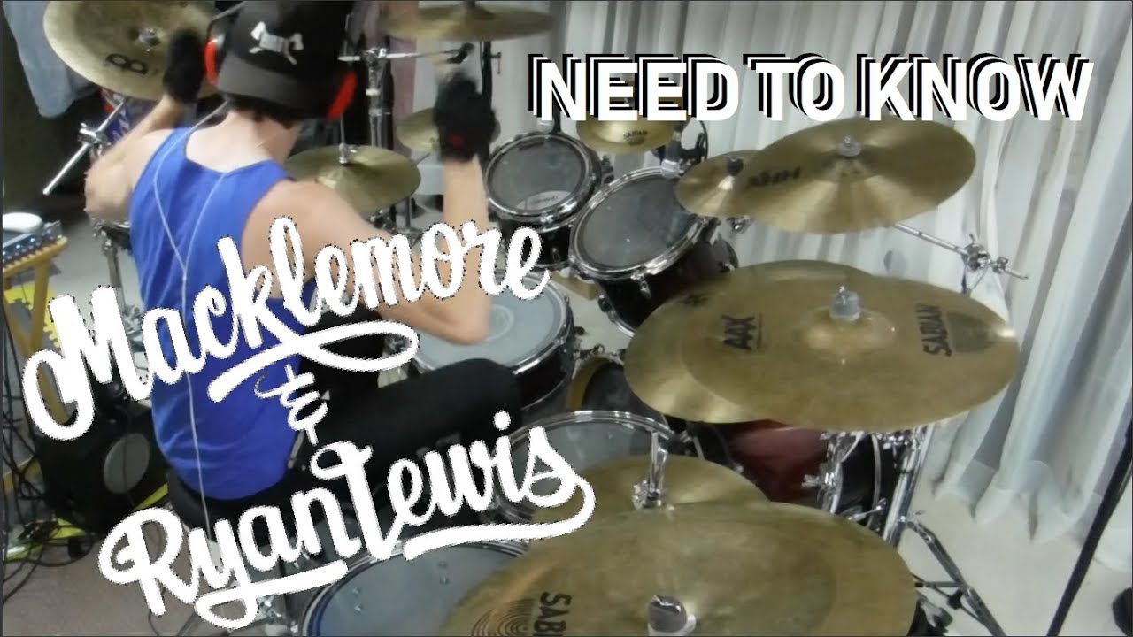 Macklemore & Ryan Lewis - Need to Know - Drum Cover | MBDrums