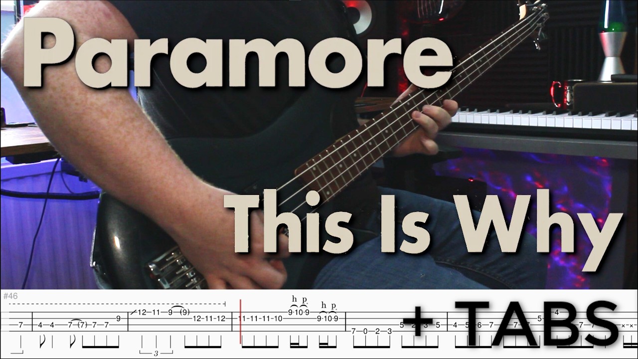 This Is Why - Paramore - Bass Tabs w/Improv