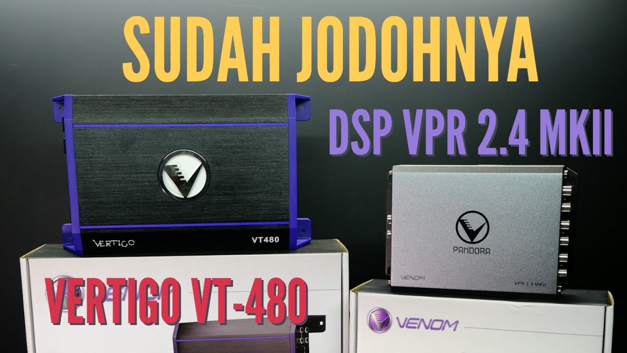 Paket Upgrade Audiomobil Venom DSP VPR 2.4 MKII Dengan Power Amplifier Vertigo VT-480 Suara Mantap!
