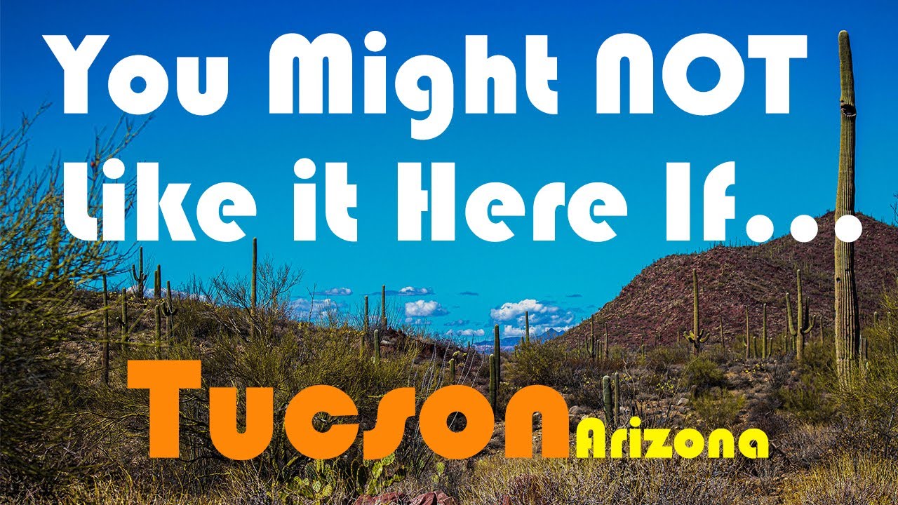 Do NOT Go To Tucson Without Knowing These 5 Things!