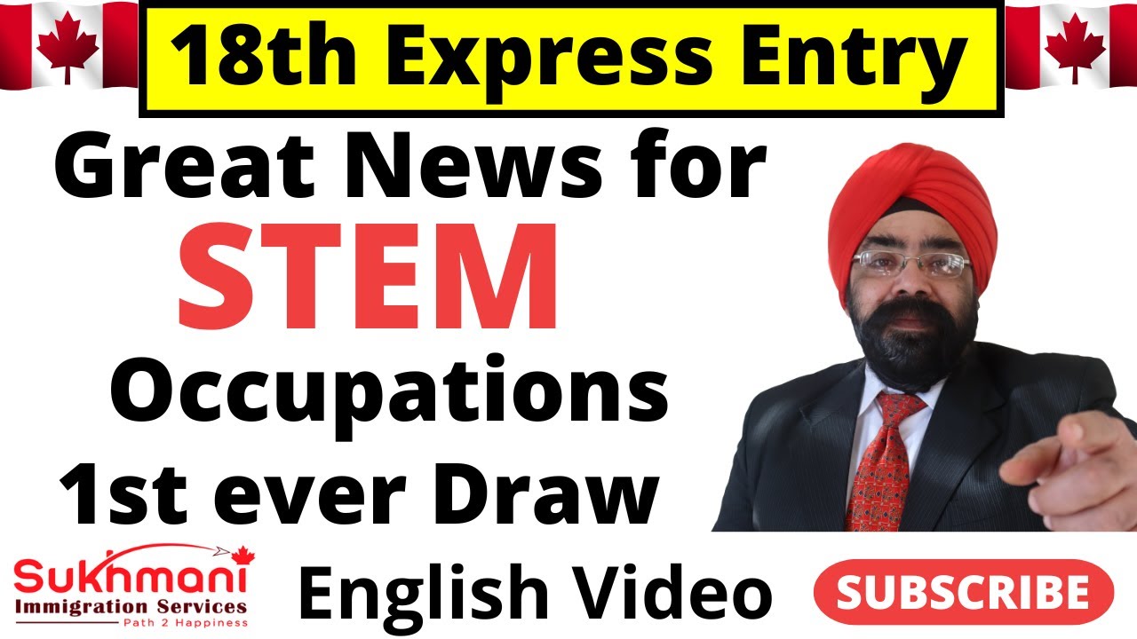18th Express Entry Draw-1st-ever STEM occupations draw #254|Punjabi Video|| Sukhmani immigration