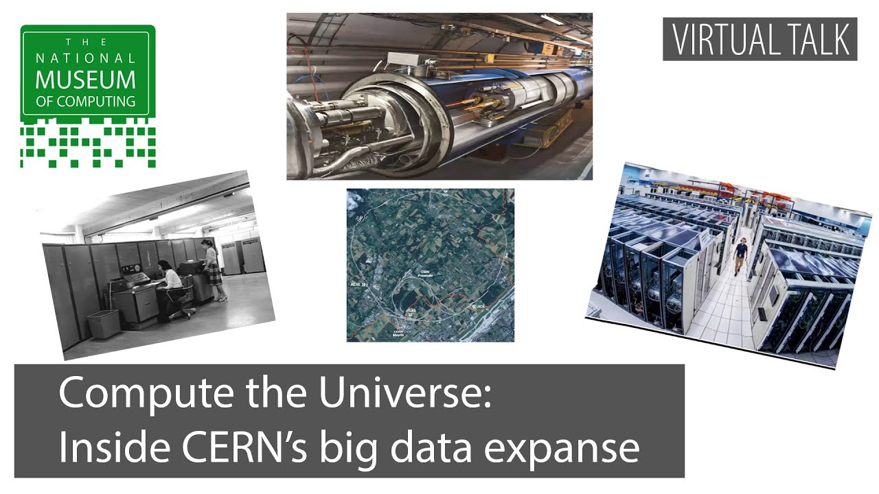 Compute the Universe: Inside CERN's big data universe | Virtual Talk