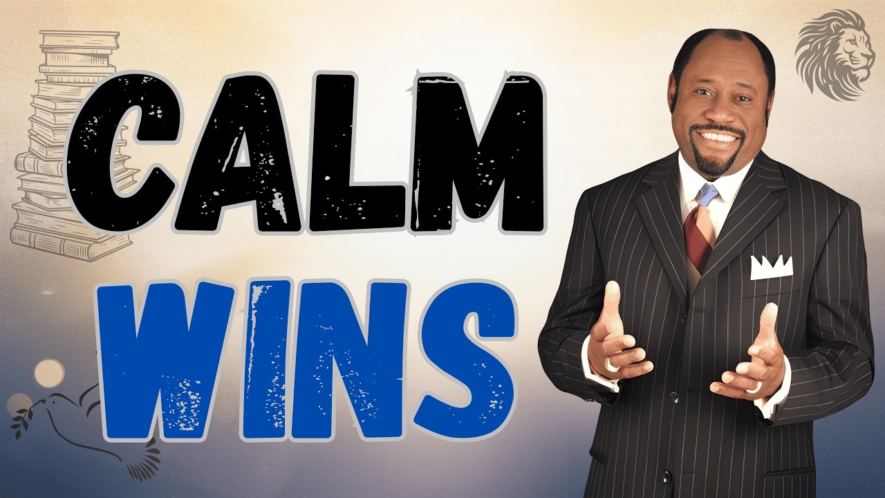 Myles Munroe: The Hidden Power of CALM—Why Self-Government Beats Any Storm