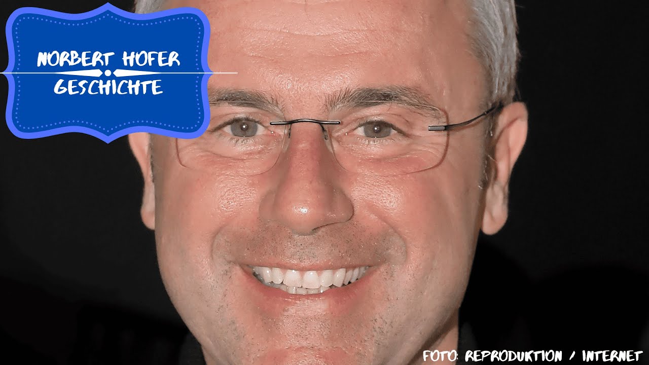 Die Geschichte von Norbert Hofer