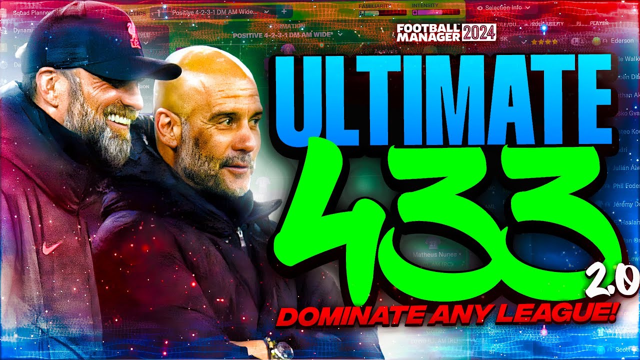 MY ULTIMATE FM 433 2.0 (96% WIN RATE) - FM Tactics! | Football Manager Tactics