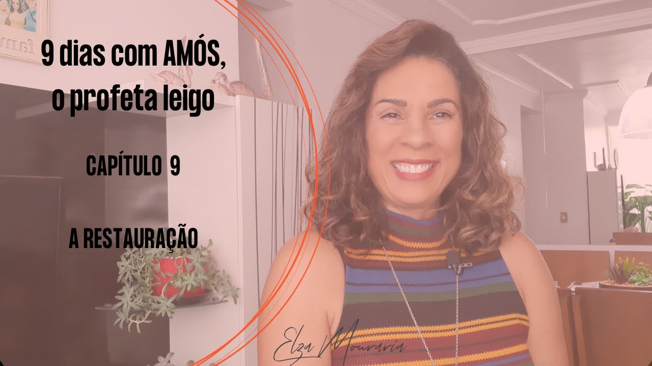 AM&Oacute;S 9 &ndash; A RESTAURA&Ccedil;&Atilde;O