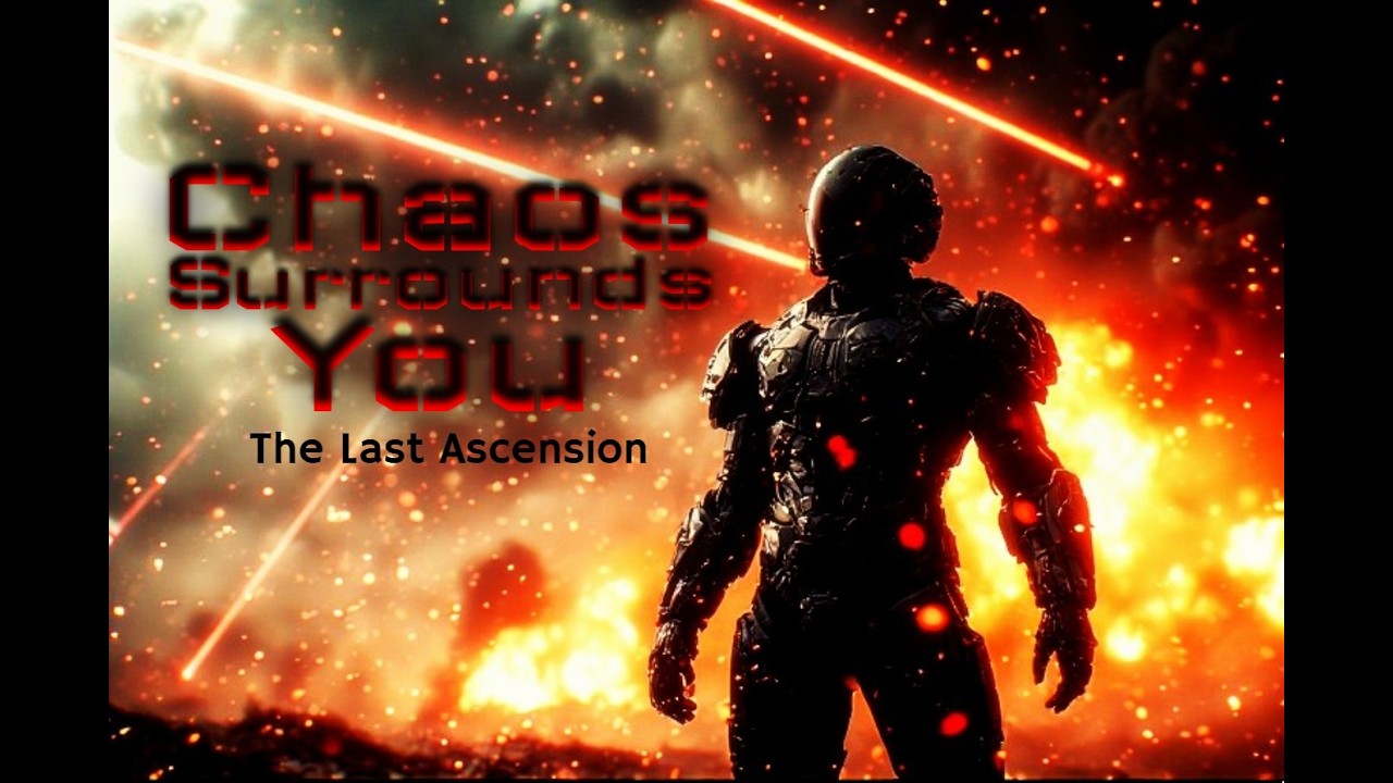 Chaos Surrounds You