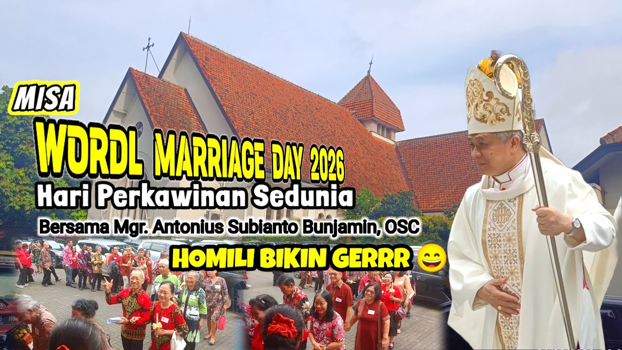 Misa World Marriage Day 2026|Bersama Mgr. Antonius Subianto Bunjamin, OSC|Gereja St.Ignatius Cimahi
