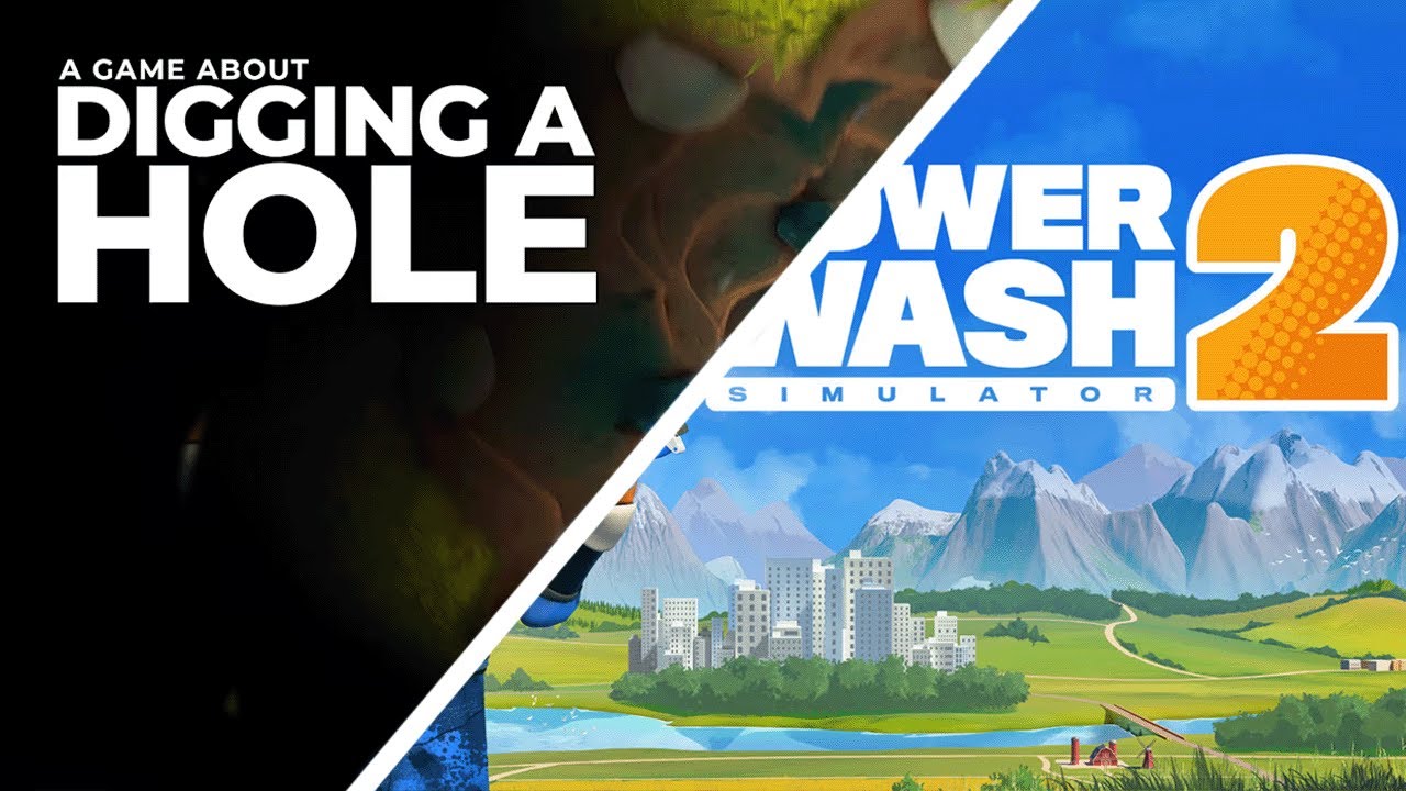 A Game about Digging a Hole and Powerwash Simulator 2