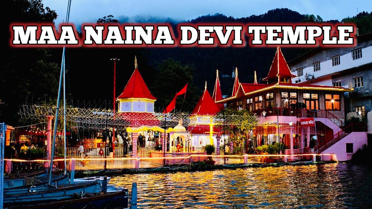 Maa Naina Devi Temple, Nainital || Places to visit in Nainital Episode-6