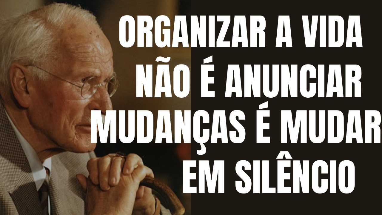 ORGANIZAR A VIDA NÃO É ANUNCIAR MUDANÇAS, É MUDAR EM SILÊNCIO