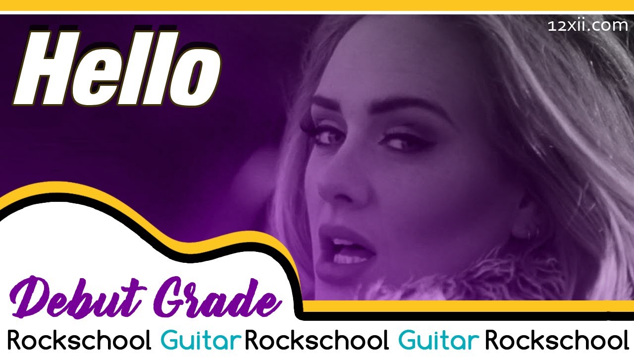 Hello (Adele) &bull; Rockschool