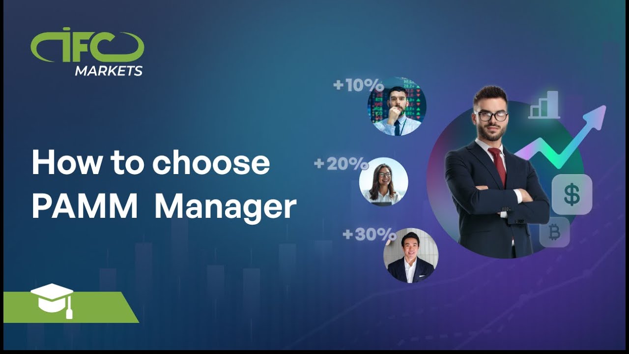 How to Choose the Right PAMM Manager