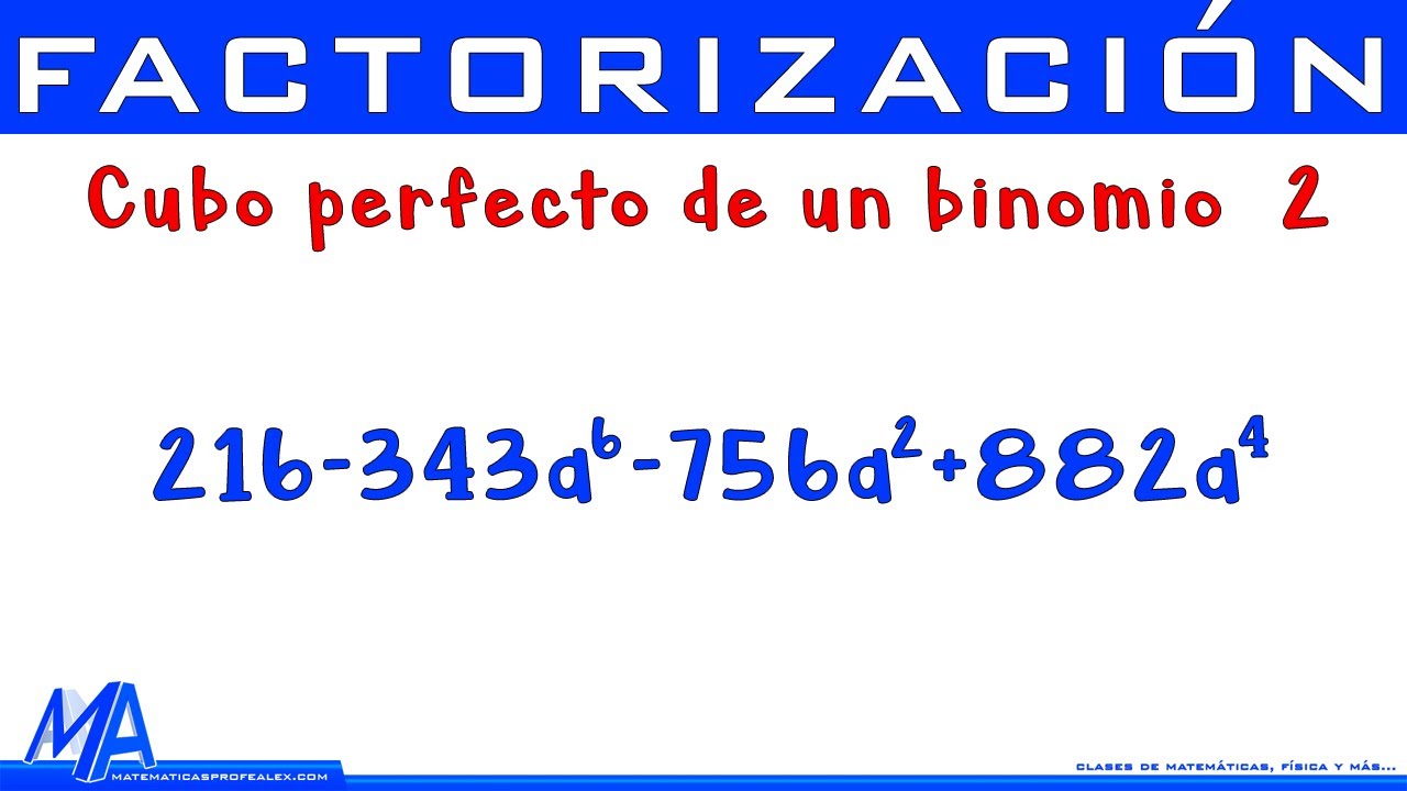Factorización Cubo perfecto de un binomio | Ejemplo 2