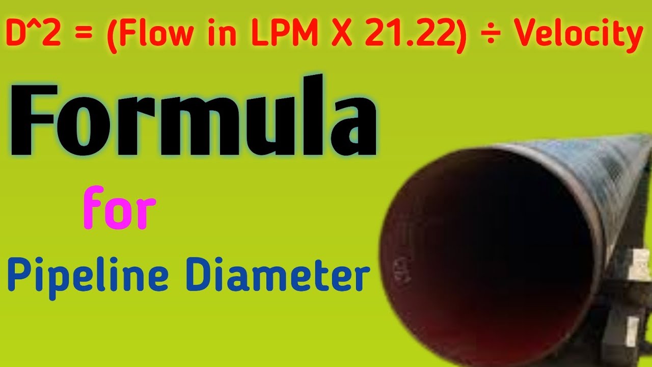 Pipeline Formula || Pipeline Calculation || How to Calculate Diameter of Pipeline
