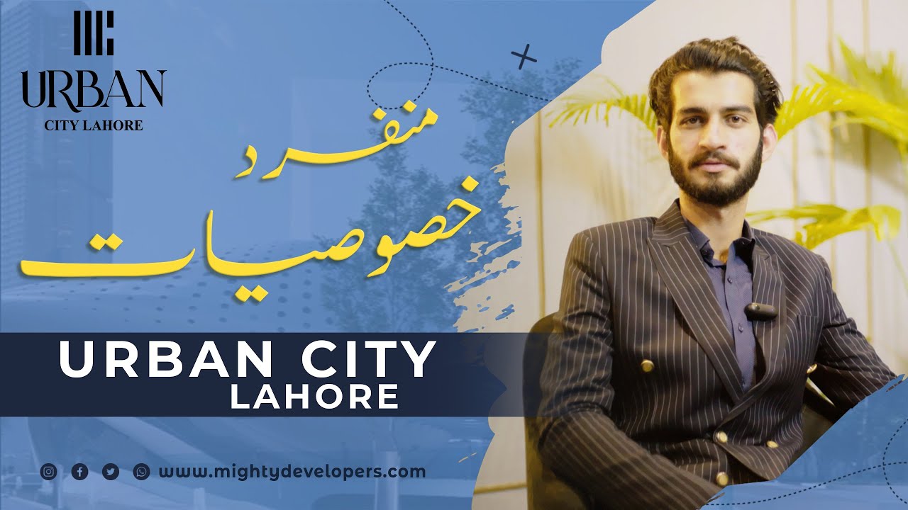 Investing in Urban City Lahore: A Comprehensive Guide