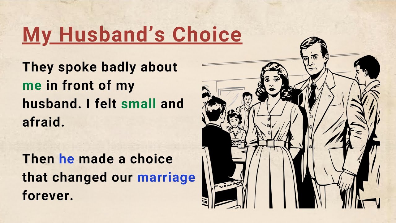 Learn English through Stories Level 1 ⭐ My Husband’s Choice - Emotional English Story for Listening