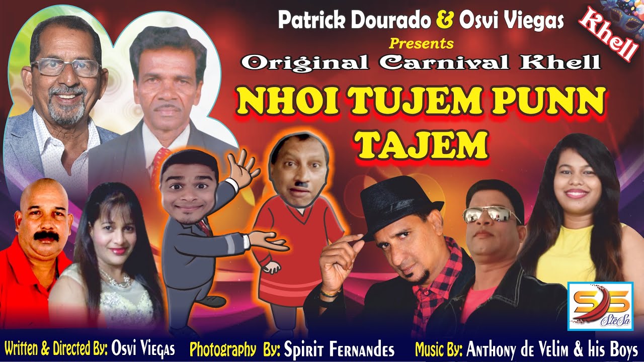 Nhoi Tujem Pun Tajem  -  Folk Play by Patrick Dourado & Osvi Viegas