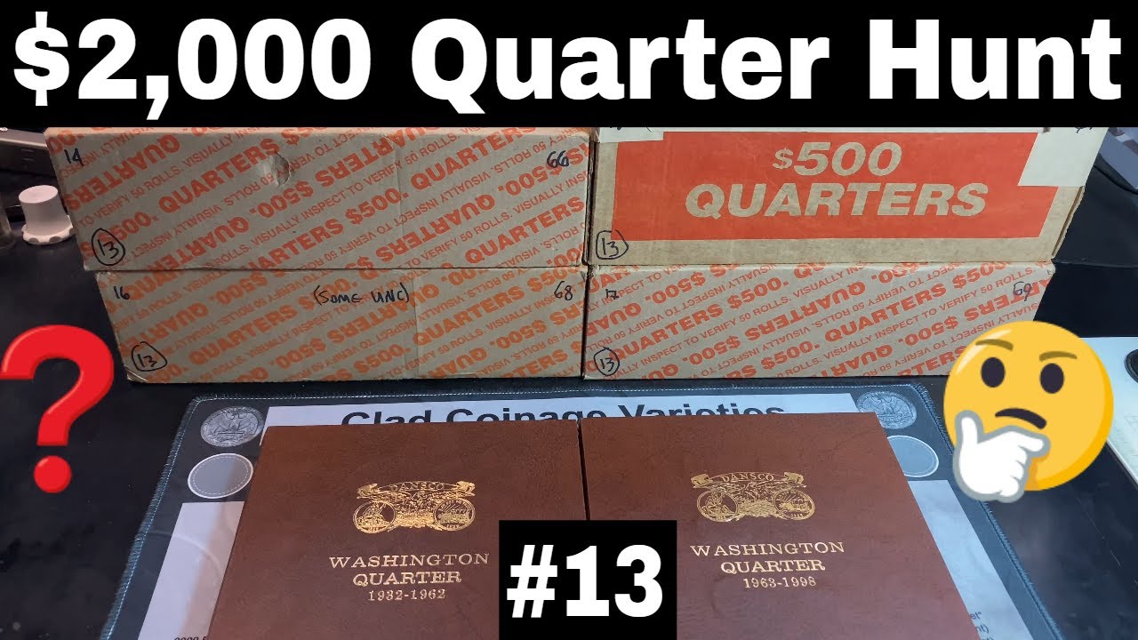 Coin Roll Hunting Quarters for Silver - Hunt and Fill #13
