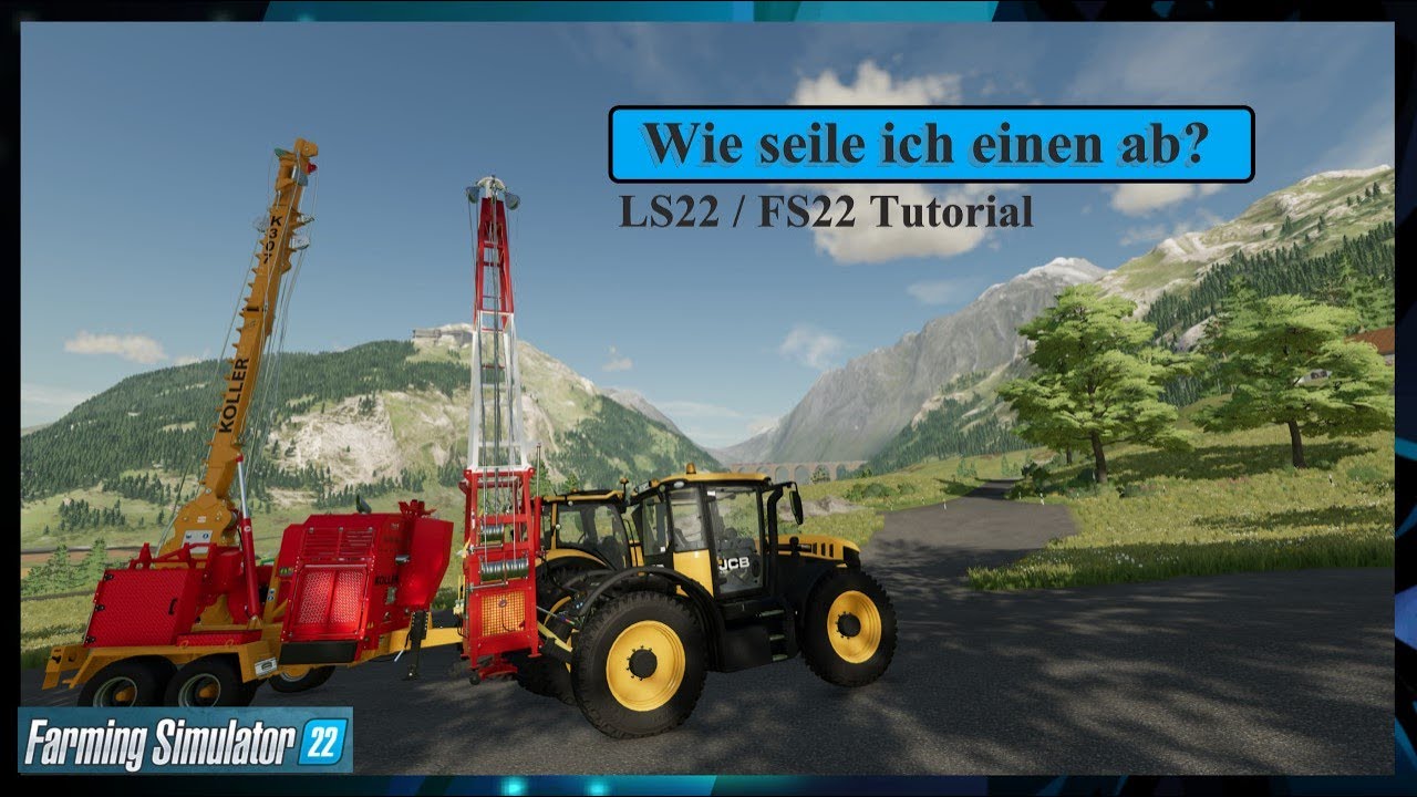 Ein Seilkran für den Forstbetrieb - Wie seile ich einen ab?! || FS22 LS22 - Tutorial / Präsentation