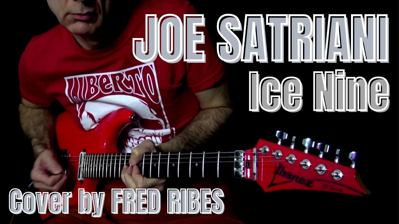 Joe Satriani Ice Nine cover by Fred  Ibanez JS2480