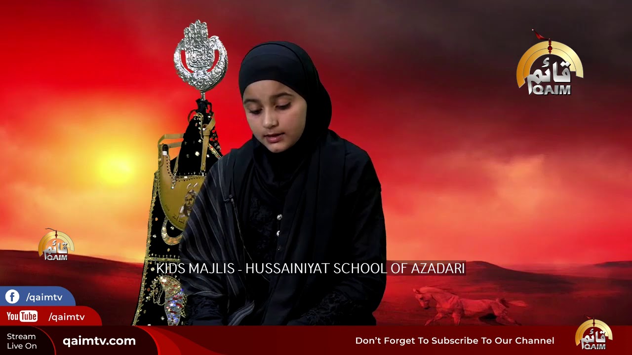 KIDS MAJLIS 10 -HUSSAINIYAT SCHOOL OF AZADARI, MISSISSAUGA, CANADA