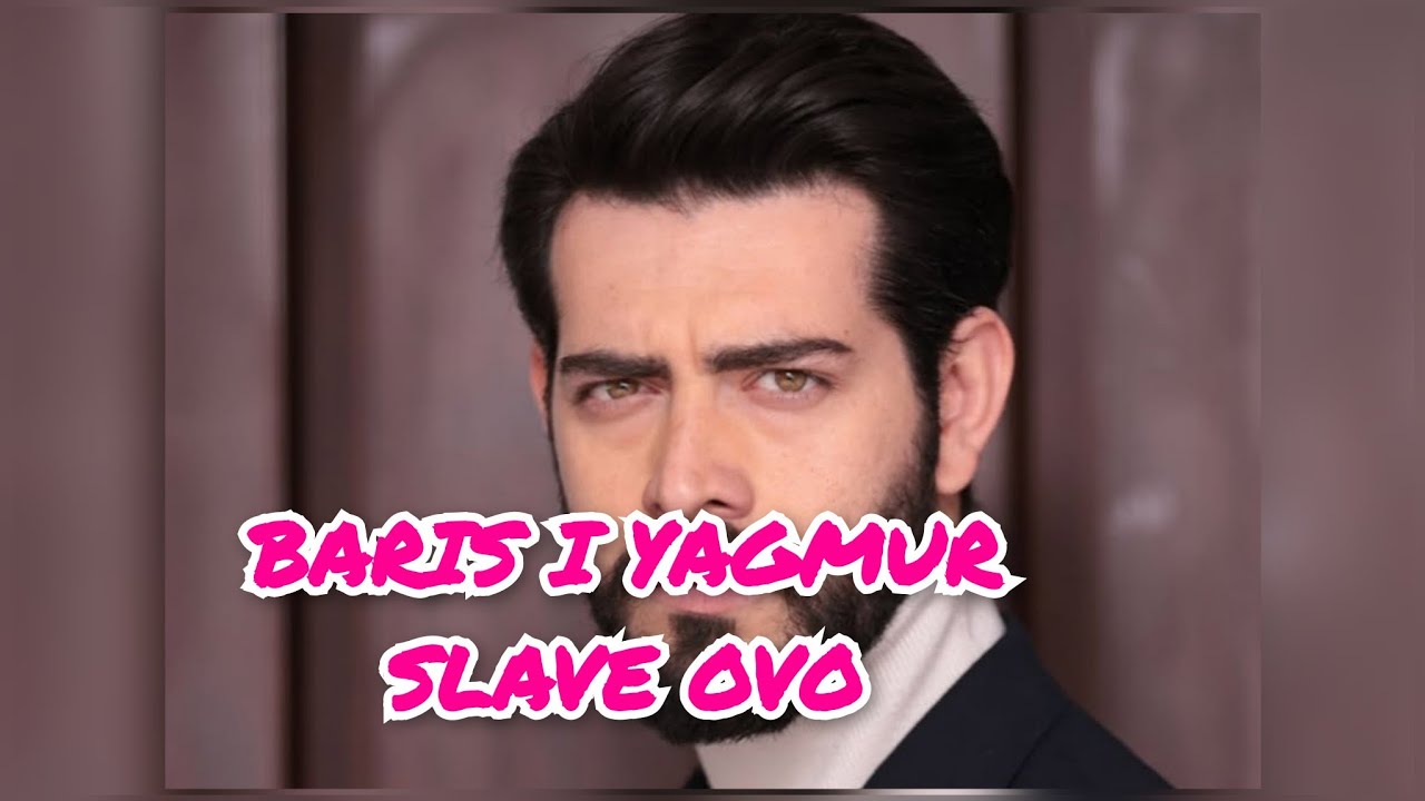 SVI SU U CUDU - BARIS BAKTAS I YAGMUR YUKSEL SLAVE OVO 