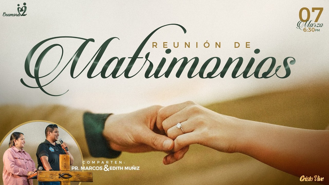 ❤️ 👫🏻Reunión De Matrimonios |  Pr. Marcos y Edith Muñiz | # 070326