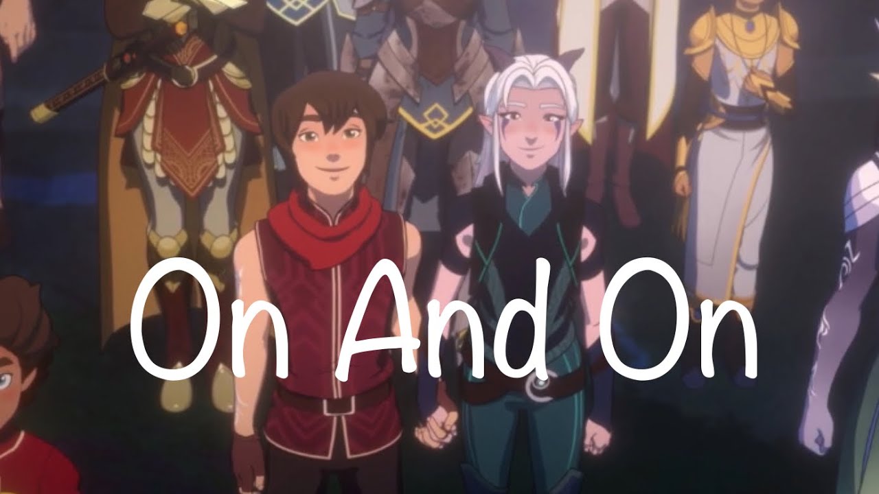 The Dragon Prince AMV - Rayllum - On And On (The Score)