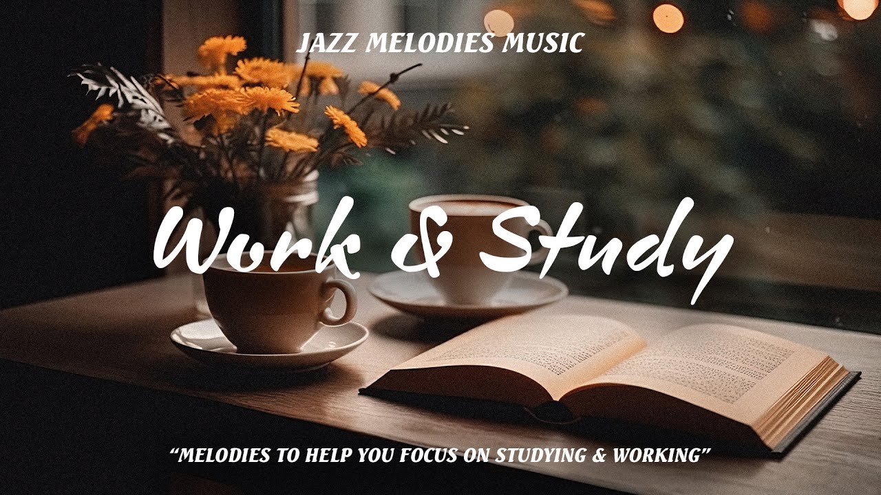 Book & Coffee Jazz - Smooth Jazz Instrumentals to Boost Productive Energy 👀 | Jazz Melodies Music