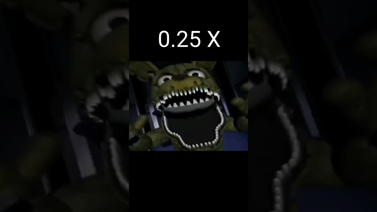 FNaF 4 - Plushtrap Jumpscare 0.25x - 2x speed