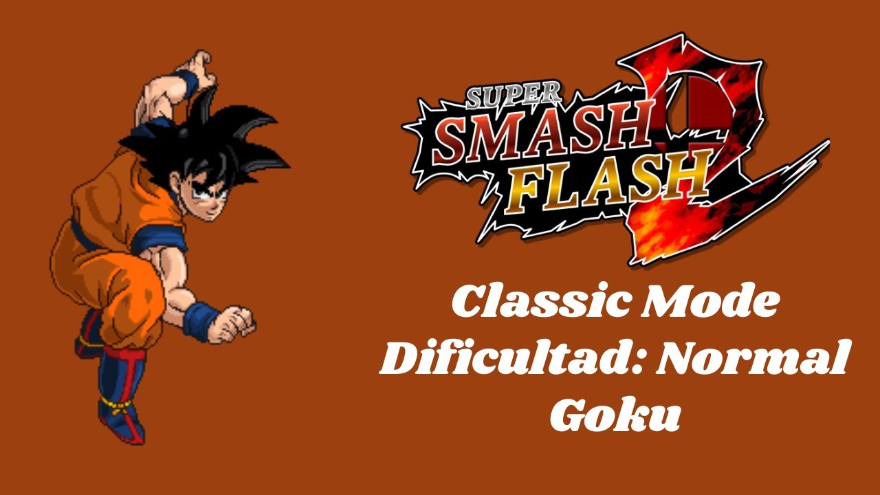 Super Smash Flash 2 (Classic Mode, Modo Normal | Goku)