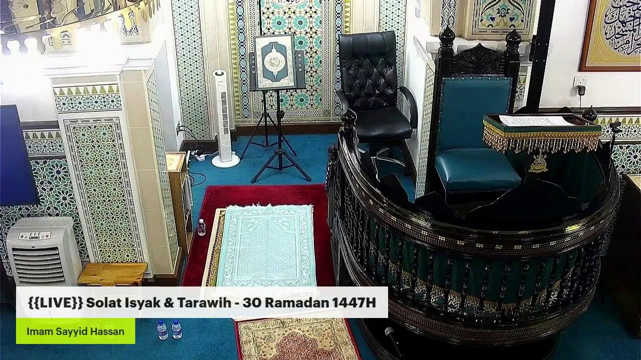{{LIVE}} Solat Isyak & Tarawih - 30 Ramadan 1447H